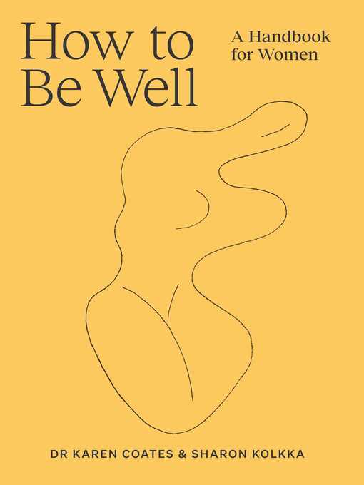 Title details for How to Be Well by Karen Coates - Available